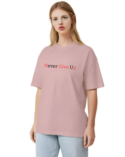 Never give Up - Unisex Oversized T-Shirt
